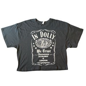 NWT “In Dolly We Trust” t-shirt size medium in women’s. Cropped